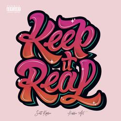 Keep It Real (feat. Hidden Art)