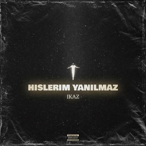 HİSLERİM YANILMAZ
