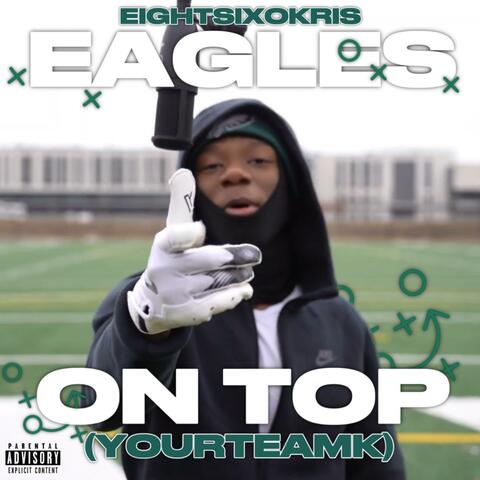 Eagles On Top (YourTeamK)