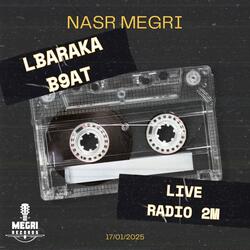 Lbaraka B9at Live Radio 2M (Radio Edit)