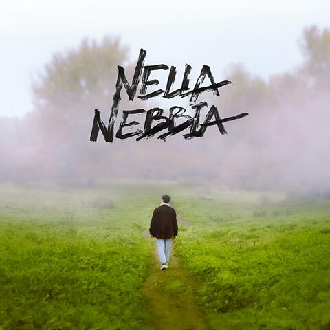 NELLA NEBBIA (feat. Faraway)