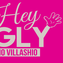 Hey Ugly