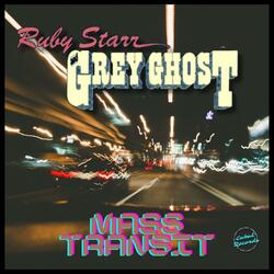 Mass Transit (feat. Grey Ghost)