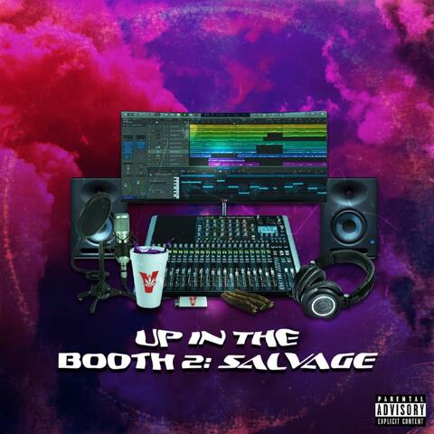 Up In The Booth 2: Salvage