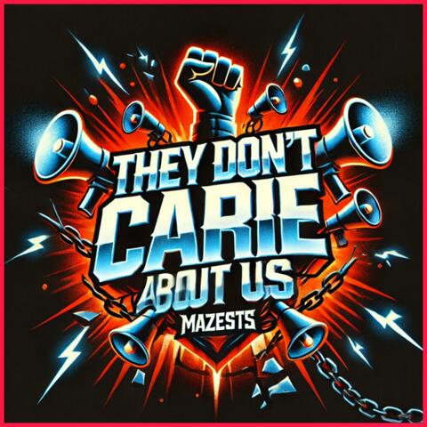 They don't care about us freestyle