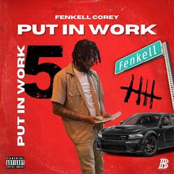 PUT IN WORK