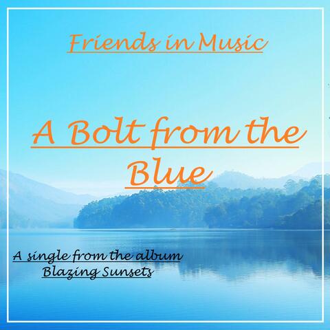 A Bolt from the Blue