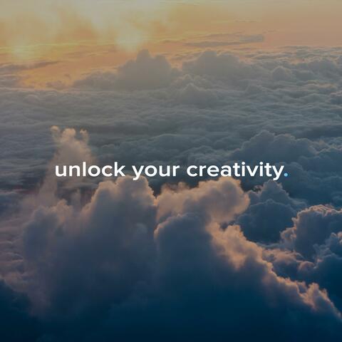 unlock your creativity.