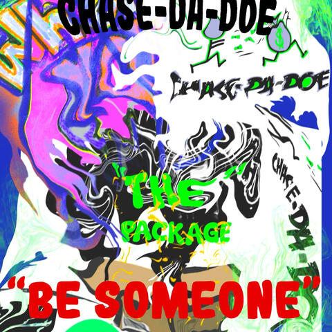 be someone