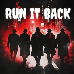 Run It Back