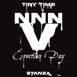 NNN5: Erection Day (feat. $tanza)