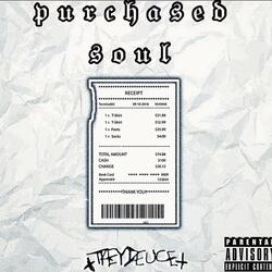Purchased Soul
