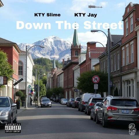Down The Street (feat. KTY Jay)