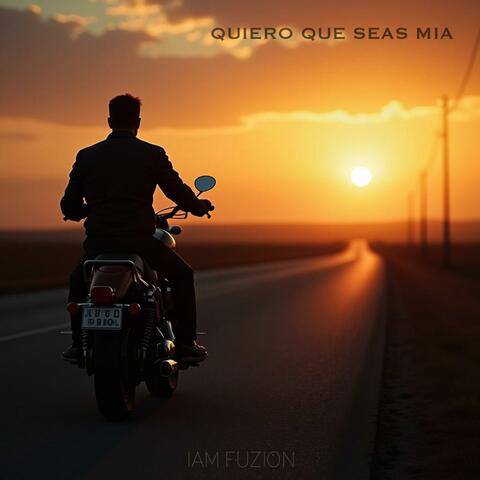 QUIERO QUE SEAS MIA