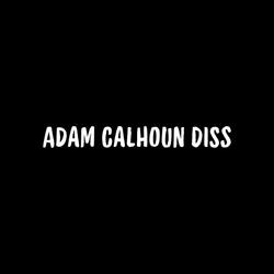 ADAM CALHOUN DISS