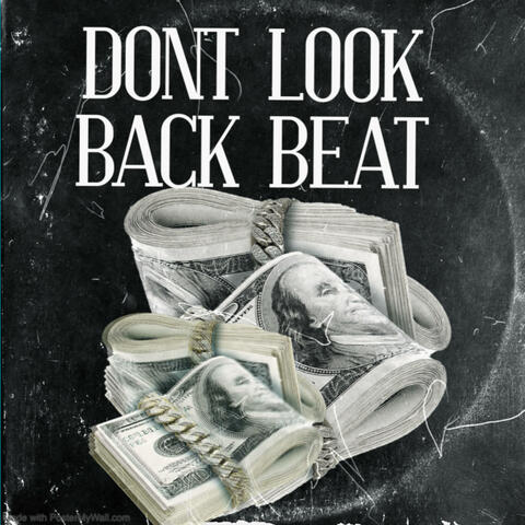 DONT LOOK BACK BEAT