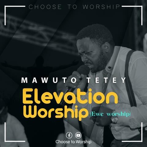 Elevation Worship, Pt. 1