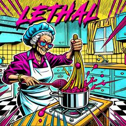 Lethal