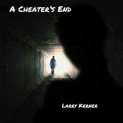 A Cheater's End