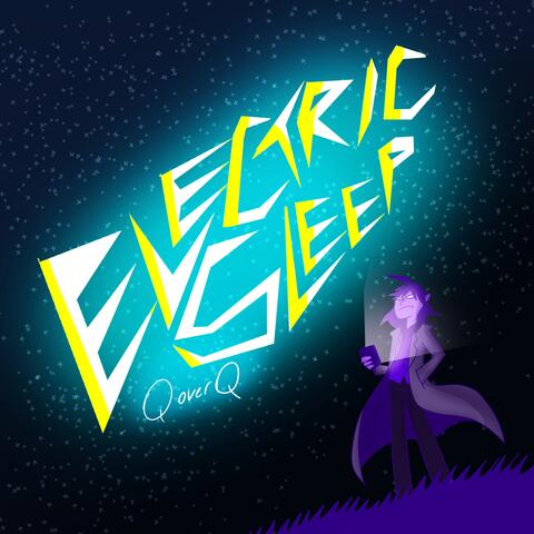 Electric Sleep
