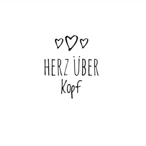 Herz über Kopf