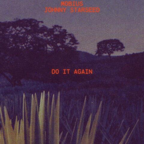 DO IT AGAIN (feat. Johnny Starseed)