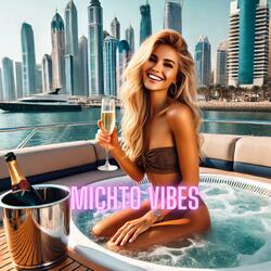 Michto Vibes