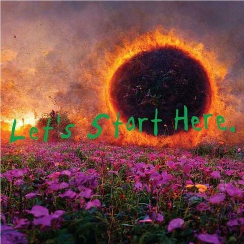 Let's Start Here