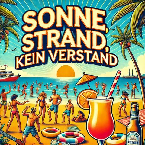 Sonne Strand kein Verstand