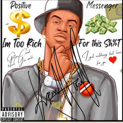 Im Too Rich For This ShxT