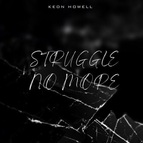 Struggle No more