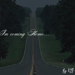 Im coming home
