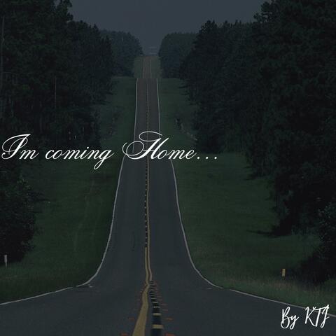 Im coming home