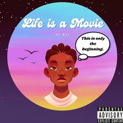 Life is a Movie