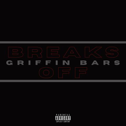 Breaks Off