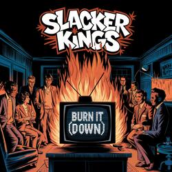 Burn It (Down)