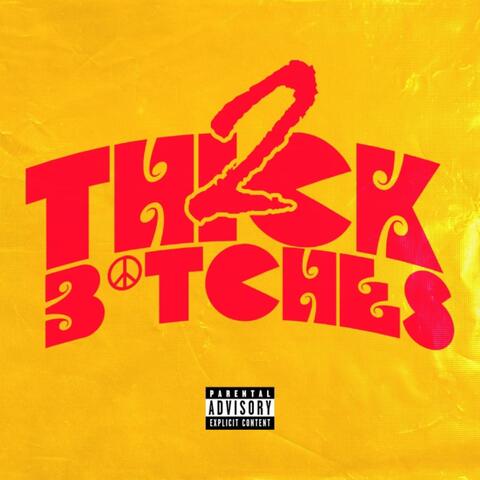 Two Thick Bitches (feat. WhyJay)