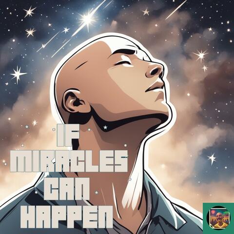 If Miracles Can Happen
