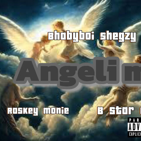 Angeli mi (feat. Bhabyboi shegzy & Raskey monie)