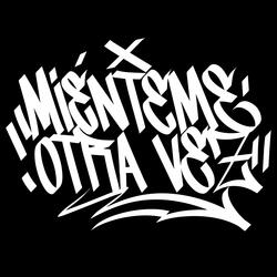 Mienteme Otra Vez (feat. Jauria santa)