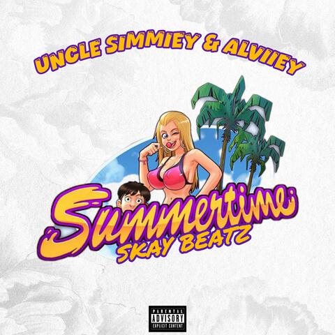Summer Time (feat. Uncle Simmiey & Alviiey)