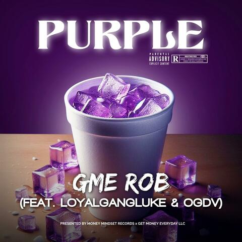 Purple (feat. LoyalGanGLuke & OGDV)