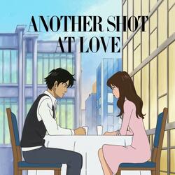 Another shot at love (feat. Suno)