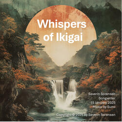 Whispers of Ikigai