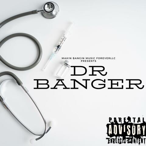 Dr. Banger