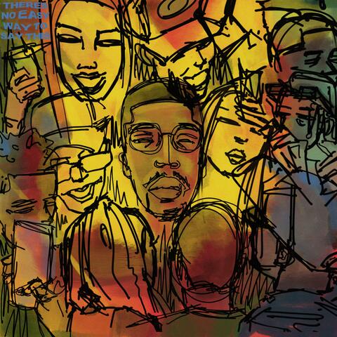There's No Easy Way to Say This (Instrumentals)