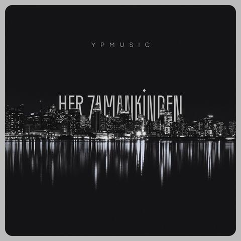 Her Zamankinden