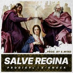 Salve Regina (feat. Prodigyl & E-Knock) (INSTRUMENTAL)