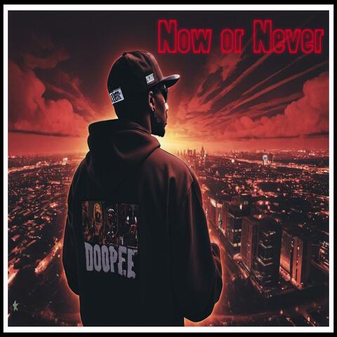 Now Or Never (feat. Compton Menace)