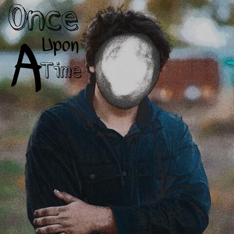 Once Upon a Time (The Live Edition Part I)
